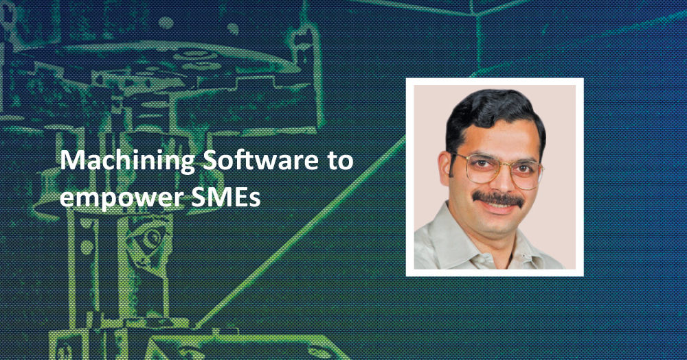 Machining Software to empower SMEs
