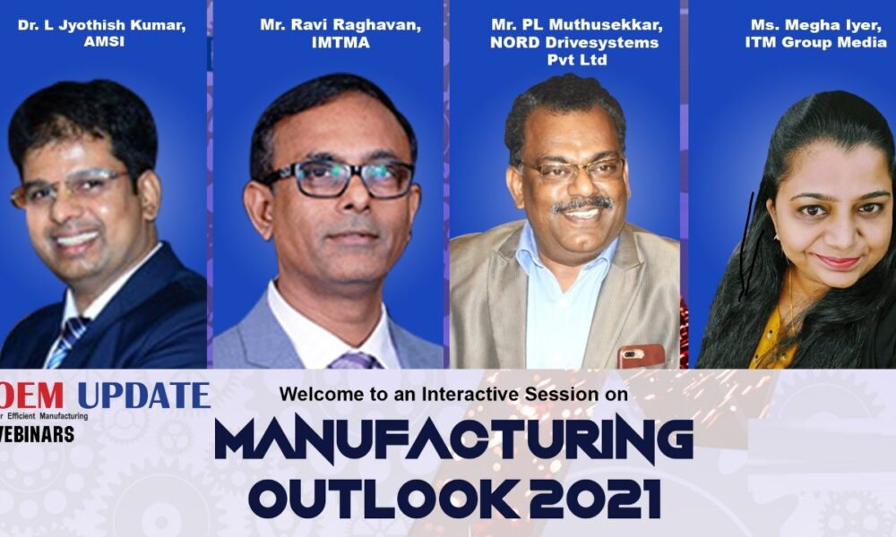 OEM Update interactive session on “Manufacturing Outlook 2021”