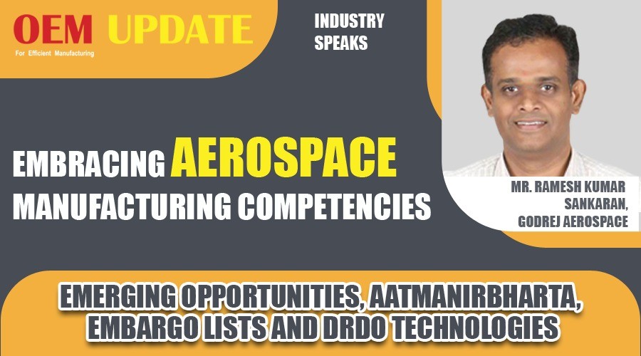 Emerging opportunities, Aatmanirbharta, Embargo List & DRDO Technologies | OEM Update