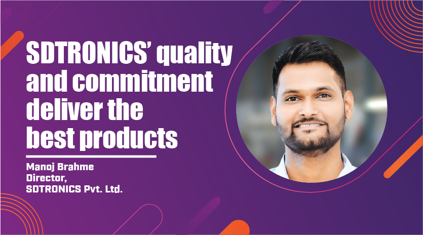 SDTRONICS’ quality and commitment deliver the  best products