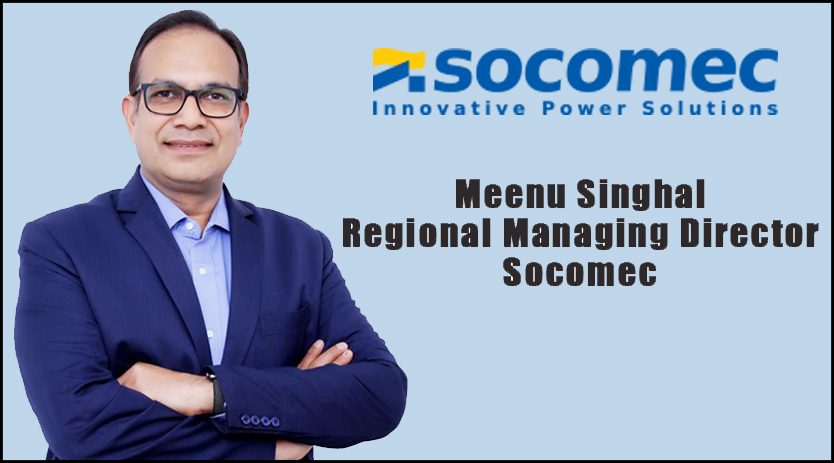 Socomec India announces Appointment of Meenu Singhal as New RMD