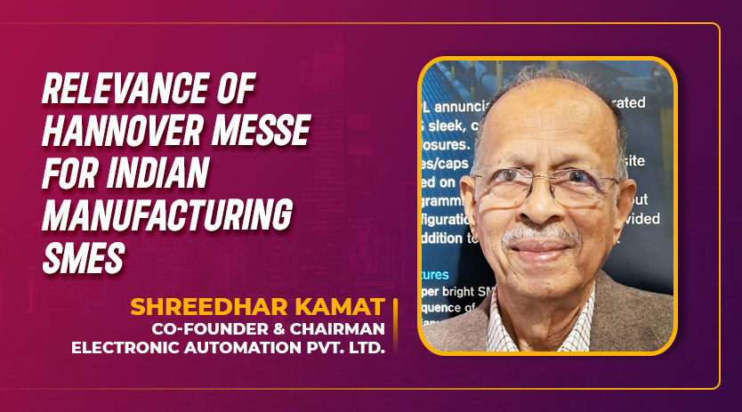 Relevance of Hannover Messe for Indian manufacturing SMEs