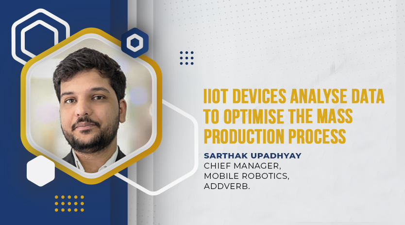 IIoT devices analyse data to optimise the mass production process