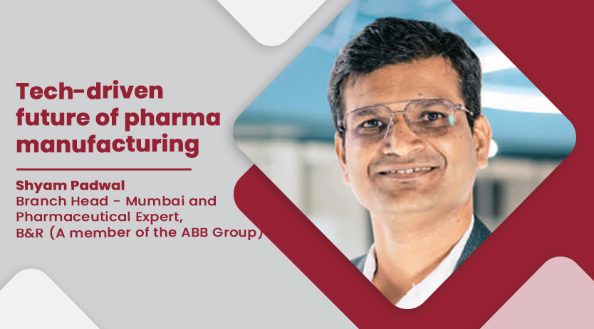 Tech-driven future of pharma manufacturing